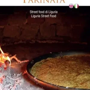 Farinata. Street food di Liguria. Ediz. italiana e inglese Offerta Speciale