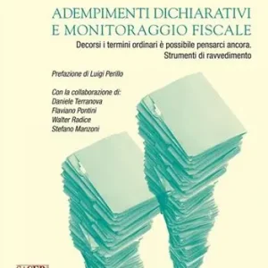 Adempimenti dichiarativi e monitoraggio fiscale Promozione Esclusiva