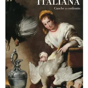 Ordina Subito La cucina italiana. Cuoche a confronto. Ediz. illustrata