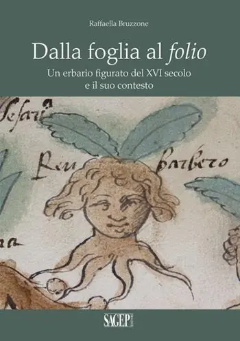Offerta Del Giorno Dalla foglia al folio. Un erbario figurato del XVI secolo e il suo contesto