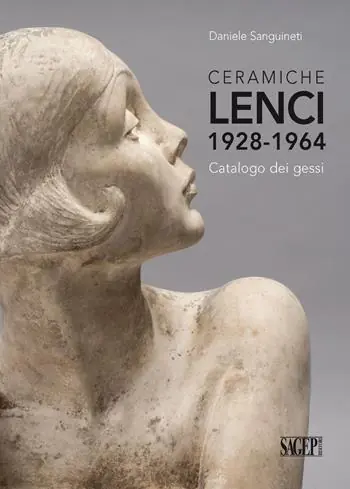 Compra Online Ceramiche Lenci 1928-1964. Catalogo dei gessi. Ediz. illustrata