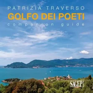 Golfo dei poeti. Companion guide. Ediz. multilingue Soddisfatti O Rimborsati