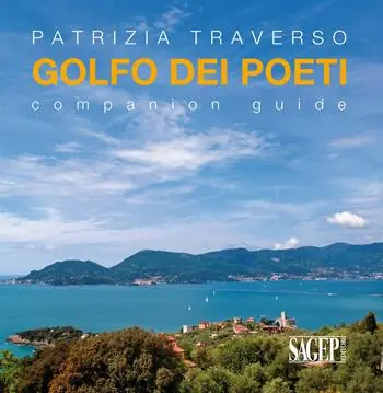 Golfo dei poeti. Companion guide. Ediz. multilingue Soddisfatti O Rimborsati