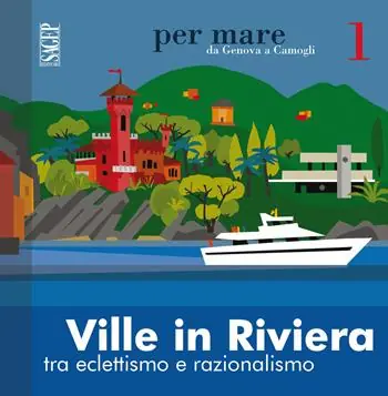 Prezzo Scontato Ville in riviera. Tra eclettismo e razionalismo