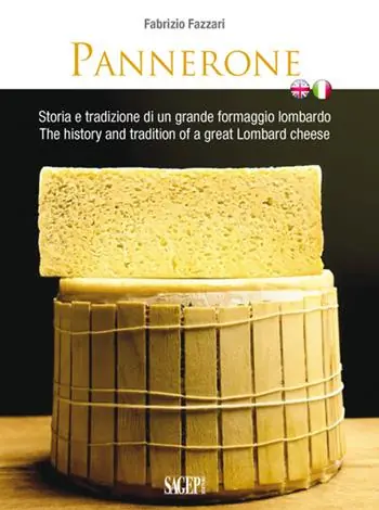 Pannerone. La tradizione del formaggio in Lombardia. Ediz. multilingue A Buon Prezzo