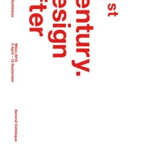 21st Century. Design after design. XXI Triennale di Milano international exhibition. Ediz. illustrata Spedizione Espresso