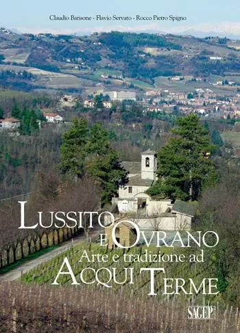 Prezzo Conveniente Lussito e Ovrano. Arte e tradizione ad Acqui Terme