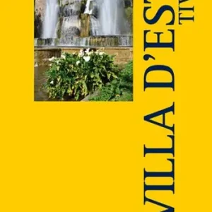 Villa d‘Este Tivoli. Guida Consegna Rapida