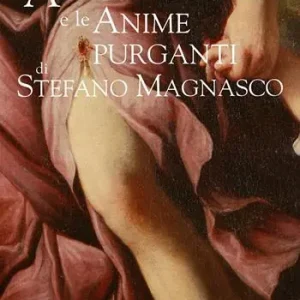 Scelto Dai Clienti L‘Angelo Custode e le Anime Purganti di Stefano Magnasco. Ediz. illustrata