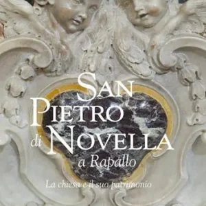 Offerta San Pietro di Novella a Rapallo. La chiesa e il suo patrimonio