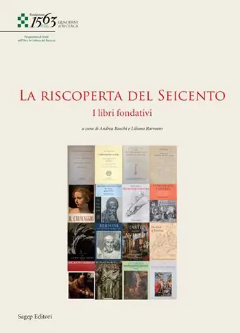 Scelto Dai Clienti La riscoperta del Seicento. I libri fondativi