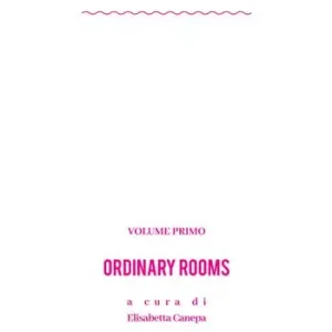History of the future. Ediz. illustrata. Vol. 1 Ordinary rooms Super Prezzo