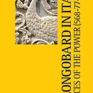 The longobards in Italy. The places of the power (568-774 AD) Affare