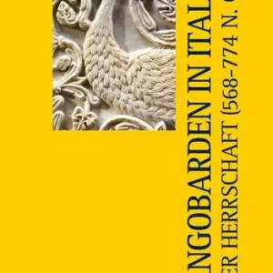 Pagamento Sicuro Die Langobarden in Italien. Orte der Herrschaft (568-774 N. CHR.)