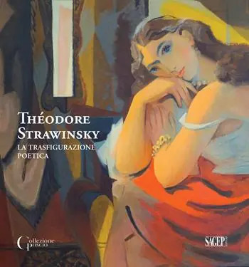 Théodore Strawinsky. La trasfigurazione poetica. Ediz. italiana e francese Prezzo Basso