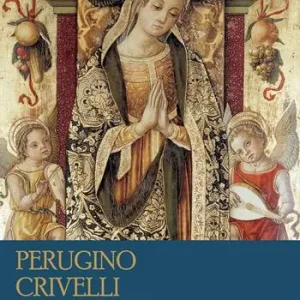 Perugino, Crivelli, Giaquinto. Dai Monti Azzurri all‘Adriatico Più Venduto