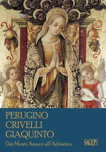 Perugino, Crivelli, Giaquinto. Dai Monti Azzurri all‘Adriatico Più Venduto