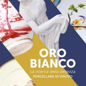 Oro bianco. La ricerca della bellezza. Porcellane di Vinovo Occasione