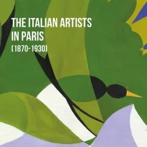 Occasione The Italian artists in Paris (1870-1930)