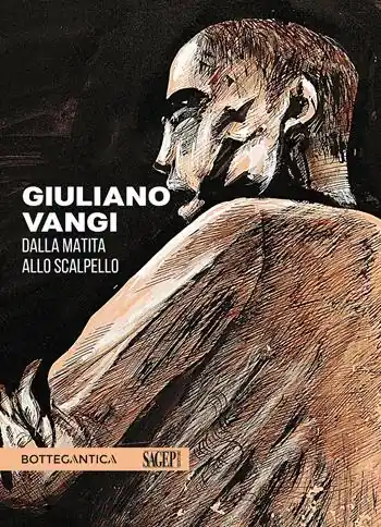 Giuliano Vangi. Dalla matita allo scalpello Offerta Del Giorno