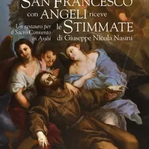 San Francesco con angeli riceve le Stimmate. Un restauro per il Sacro Convento di Assisi Promozione Esclusiva