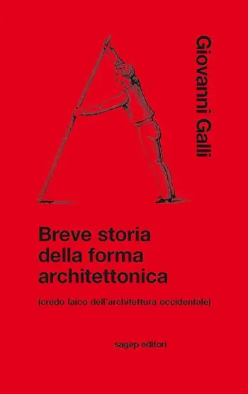 Compra Adesso Breve storia della forma architettonica (credo laico dell’architettura occidentale)