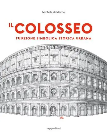Occasione Il Colosseo. Funzione simbolica storica urbana
