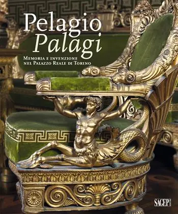Vendita Finale Pelagio Pelagi. Memoria e invenzione nel Palazzo Reale di Torino. Ediz. illustrata