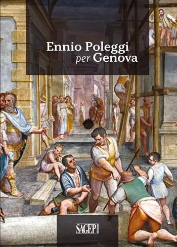 Ennio Poleggi per Genova Soddisfatti O Rimborsati