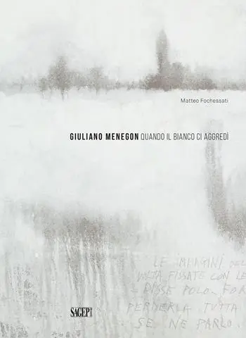 Giuliano Menegon. Quando il bianco ci aggredì. Ediz. illustrata Offerta