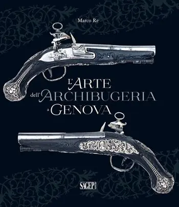 Solo Oggi L‘arte dell‘archibugeria a Genova