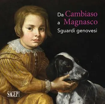 Ultima Occasione Da Cambiaso a Magnasco. Sguardi genovesi. Ediz. illustrata