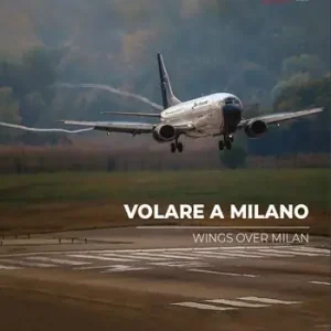 Bestseller Volare a Milano-Wings over Milan. Ediz. bilingue