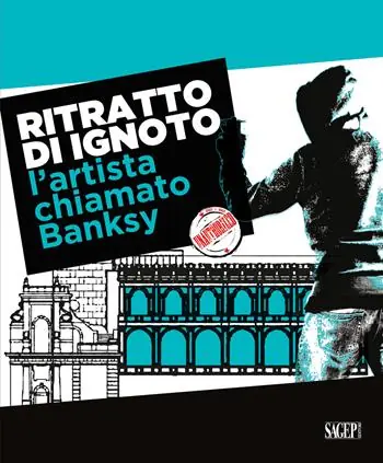 Offerta Speciale Ritratto di ignoto. L‘artista chiamato Banksy. Catalogo della mostra (Palermo, 7 ottobre 2020-17 gennaio 2021). Ediz. italiana e inglese