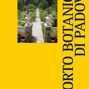 L‘orto botanico di Padova A Buon Prezzo