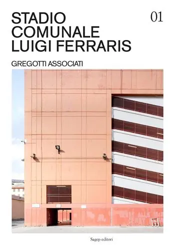Stadio Comunale Luigi Ferraris. Gregotti Associati. Ediz. illustrata Reso Gratuito