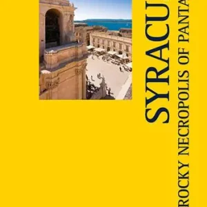 Popolare Syracuse and the rocky necropolis of Pantalica