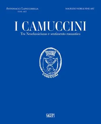 I Camuccini. Tra Neoclassicismo e sentimento romantico. Ediz. multilingue Promozione