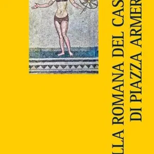 La villa romana del Casale e Piazza Armerina Prezzo Conveniente
