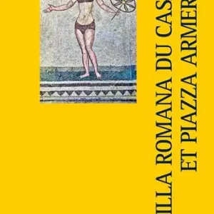 Villa Romana du Casale et Piazza Armerina Spedito Oggi