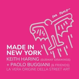 Made in New York. Keith Harring (subway drawings)+Paolo Buggiani (&friends). La vera origine della Street Art. Ediz. italiana e inglese Novità