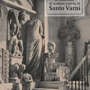La collezione di sculture antiche di Santo Varni. Ediz. illustrata Popolare