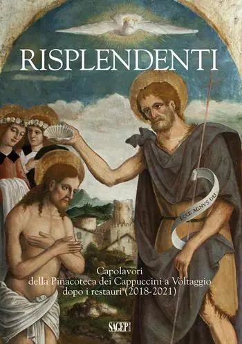 Novità Risplendenti. Capolavori della Pinacoteca dei Cappuccini a Voltaggio dopo i restauri (2018-2021)