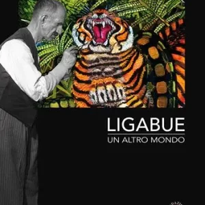 Solo Oggi Ligabue. Un altro mondo. Ediz. italiana e inglese
