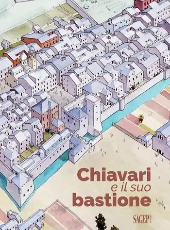 Chiavari e il suo bastione Compra Oggi Stesso