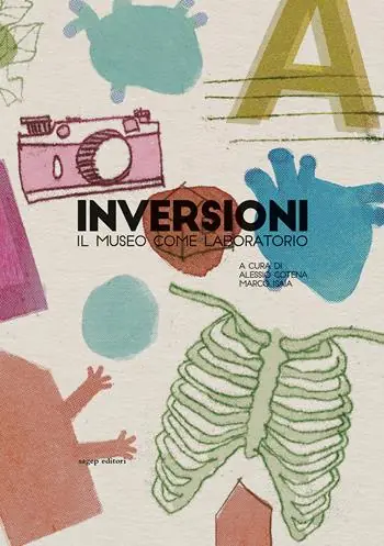 Inversioni. Il museo come laboratorio Sconto