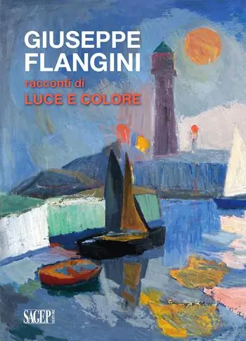 Quantità Limitata Giuseppe Flangini. Racconti di luce e colore