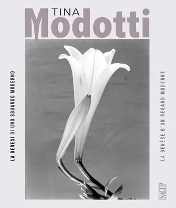 Acquista Ora Tina Modotti. La genesi di uno sguardo moderno-La genèse d’un regard moderne. Ediz. a colori
