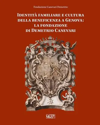 Identità famigliare e cultura della beneficenza a Genova. La Fondazione di Demetrio Canevari Solo Oggi