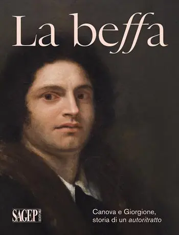 Novità La beffa. Canova e Giorgione, storia di un autoritratto. Ediz. illustrata